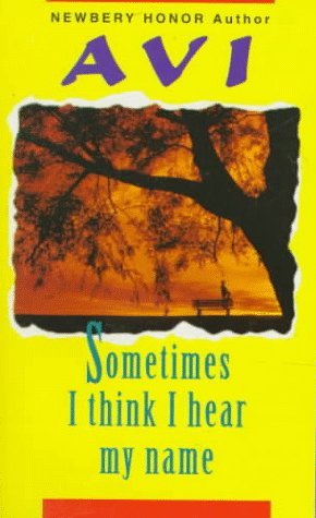 Sometimes I Think I Hear My Name book cover