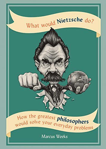 What Would Nietzsche Do? book cover