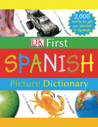 DK First Spanish Picture Dictionary book cover