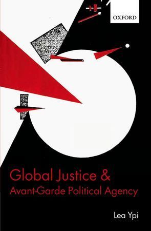 Global Justice and Avant-Garde Political Agency book cover