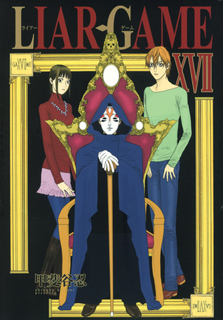 Liar Game, Volume 17 book cover