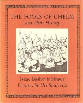 The Fools of Chelm and Their History book cover