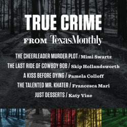 True Crime from Texas Monthly book cover