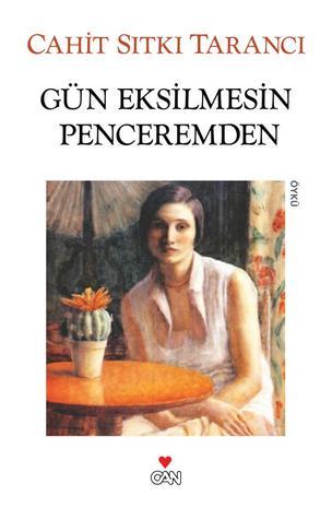 Gün Eksilmesin Penceremden book cover