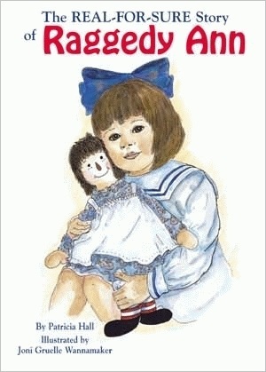 The Real-for-Sure Story of Raggedy Ann book cover