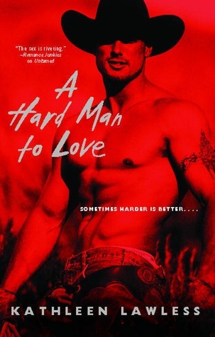 A Hard Man to Love book cover