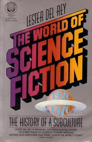 The World of Science Fiction, 1926-1976 book cover