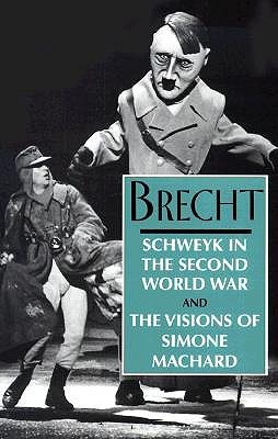 Schweyk in the Second World War and the Visions of Simone Machard book cover
