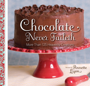 Chocolate Never Faileth book cover