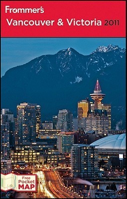 Frommer's Vancouver and Victoria 2011 book cover