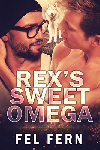 Rex's Sweet Omega book cover