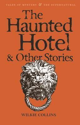 The Haunted Hotel & Other Stories book cover