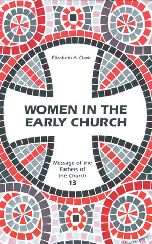 Women in the Early Church book cover