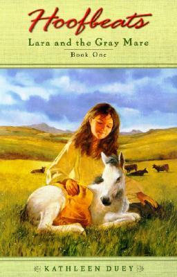 Hoofbeats: Lara and the Gray Mare book cover 1