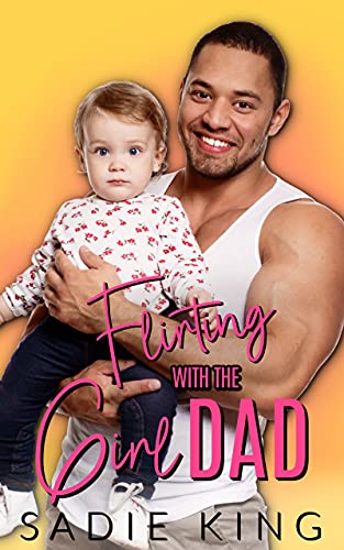 Flirting with the Girl Dad book cover