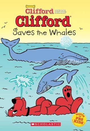 Clifford Saves the Whales book cover