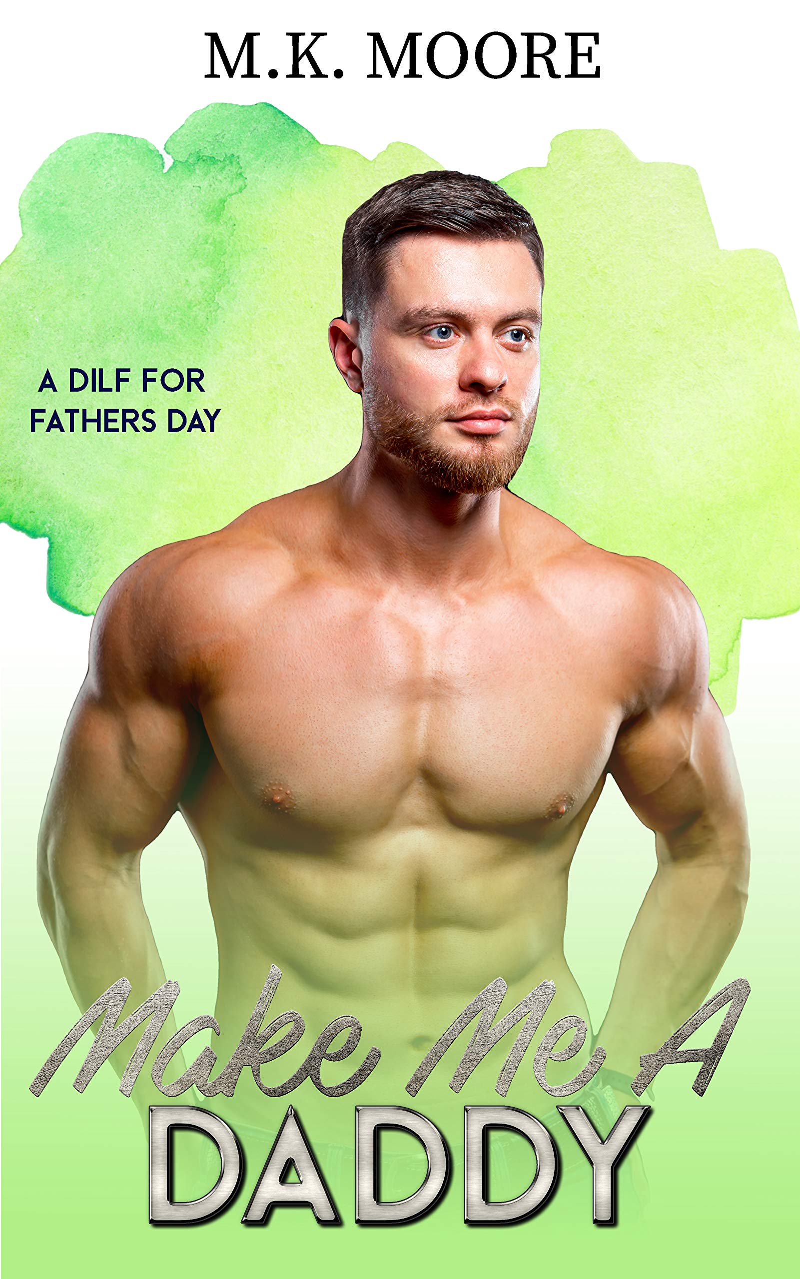 Make Me A Daddy book cover