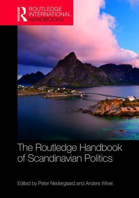 The Routledge Handbook of Scandinavian Politics book cover