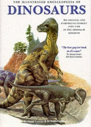 The Illustrated Encyclopedia Of Dinosaurs book cover