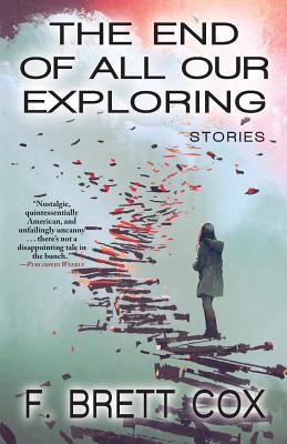 The End of All Our Exploring book cover