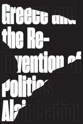 Greece and the Reinvention of Politics book cover