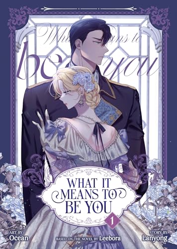 What it Means to Be You (Comic) Vol. 1 (What it Means to Be You book cover