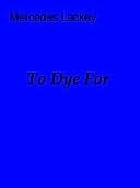 To Dye For book cover