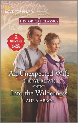 An Unexpected Wife & Into the Wilderness book cover