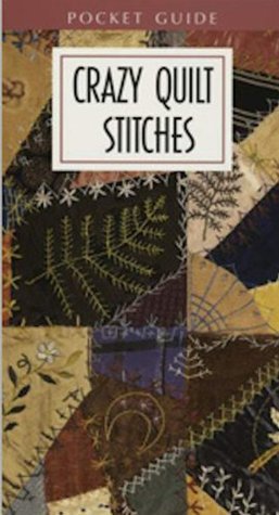Crazy Quilt Stitches Pocket Guide book cover