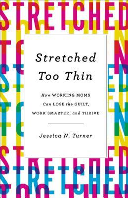 Stretched Too Thin book cover