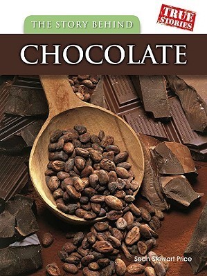 The Story Behind Chocolate book cover