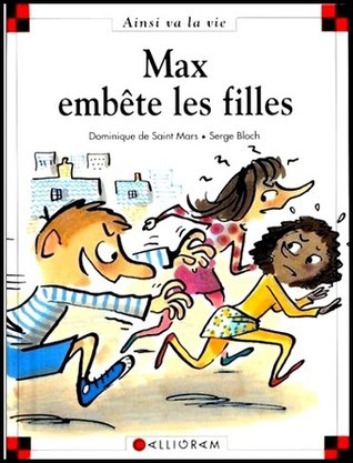 Max Embête Les Filles book cover