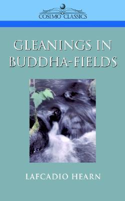 Gleanings in Buddha-Fields book cover