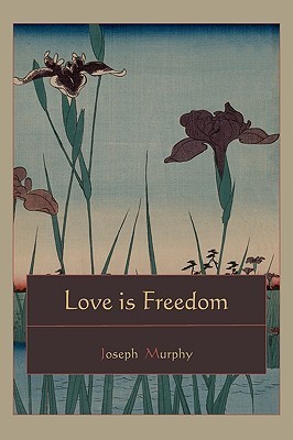 Love is Freedom book cover