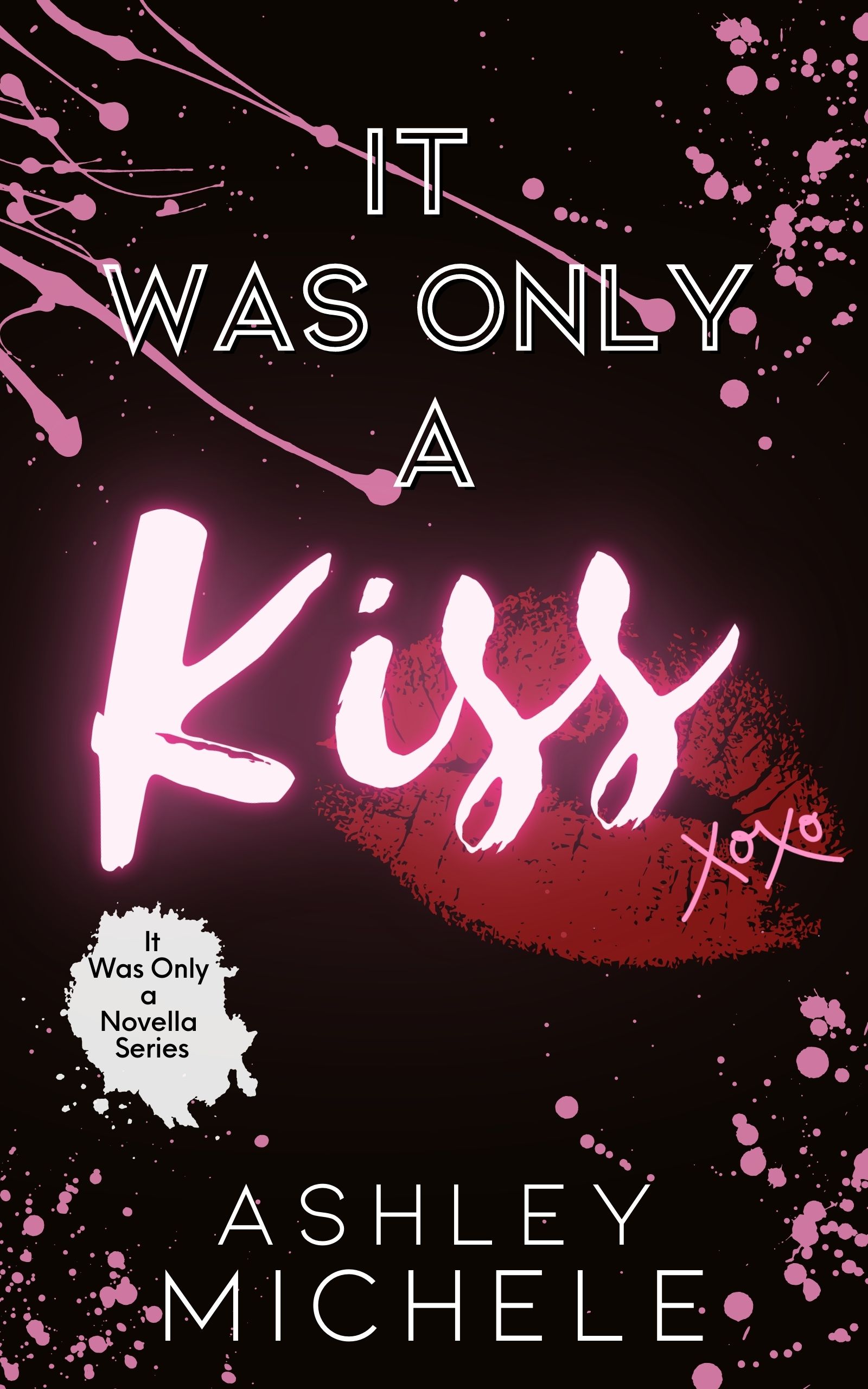 It Was Only a Kiss book cover