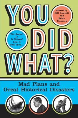 You Did What? book cover