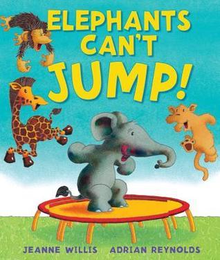 Elephants Can't Jump! book cover