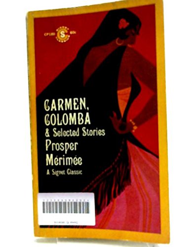 Carmen, Colomba, and Selected Stories book cover