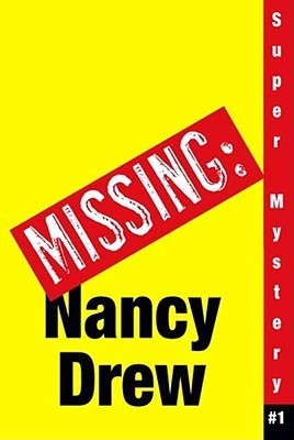 Nancy Drew: Girl Detective Super Mystery book cover 1