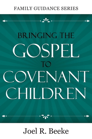 Bringing the gospel to covenant children book cover