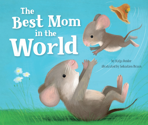 The Best Mom in the World! book cover