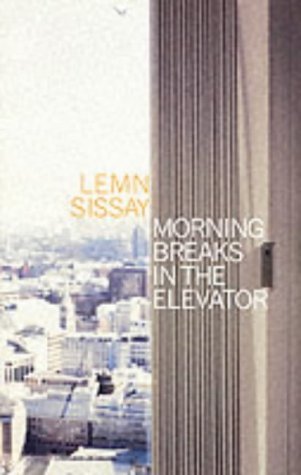 Morning Breaks In The Elevator book cover