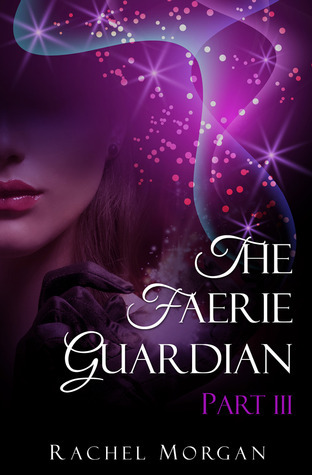 The Faerie Guardian book cover 3