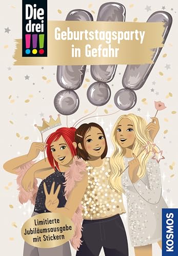 Die drei !!!, 117, Geburtstagsparty in Gefahr (drei Ausrufezeichen) book cover