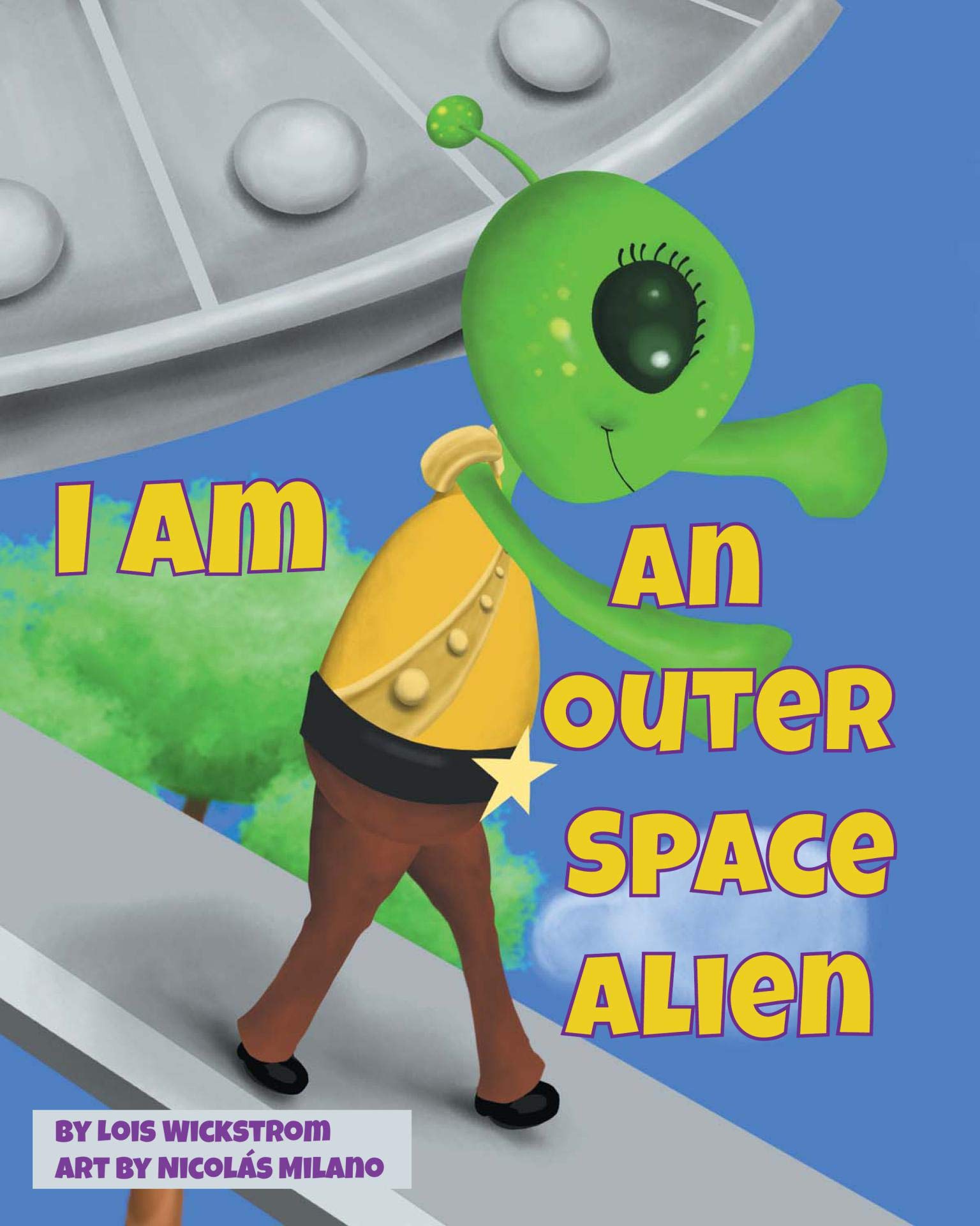 I Am An Outer Space Alien book cover