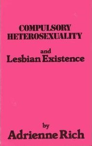 Compulsory Heterosexuality and Lesbian Existence book cover