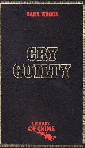 Cry Guilty book cover