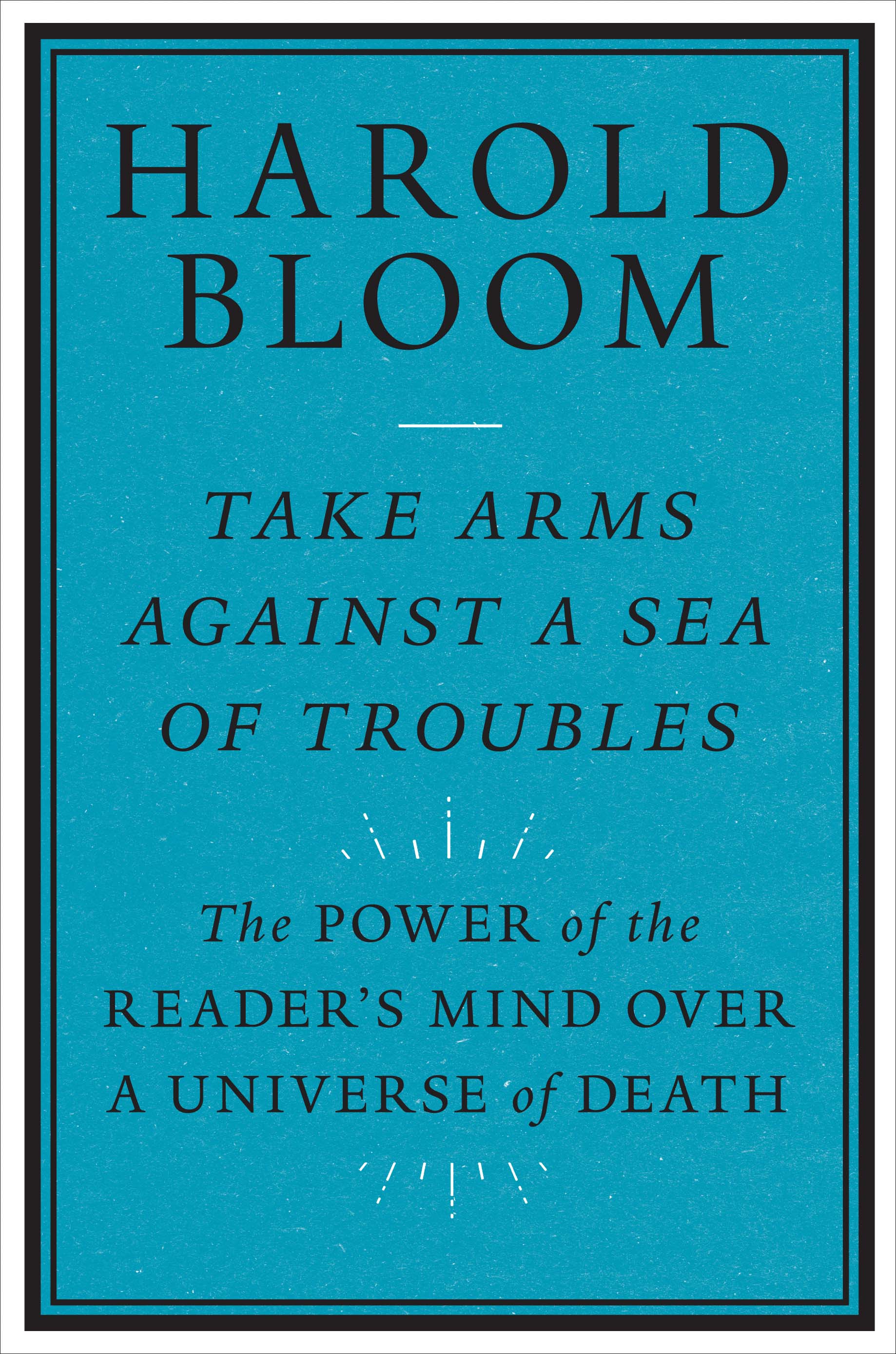 Take Arms Against a Sea of Troubles book cover