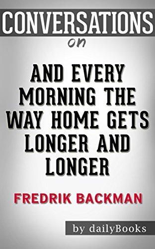 And Every Morning the Way Home Gets Longer and Longer book cover