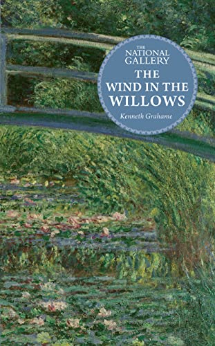 Welbeck Childrens Books The National Gallery Masterpiece Classics The Wind in the Willows. book cover